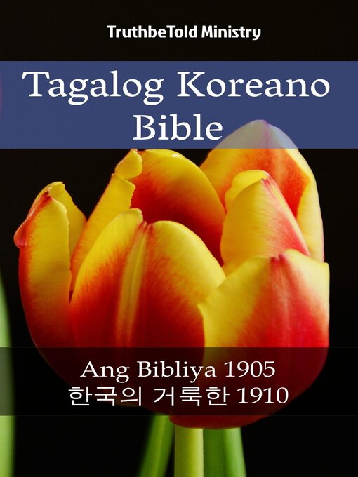 Title details for Tagalog Koreano Bible by TruthBeTold Ministry - Available